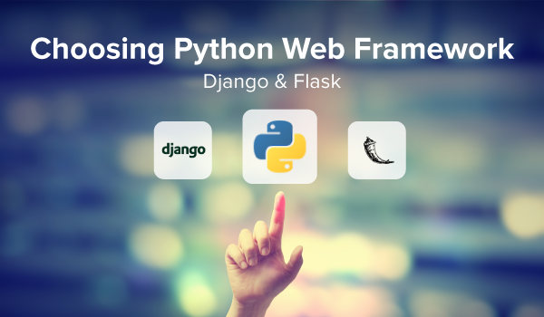 Nội dung khóa học lập trình web Python với Flask và Django Frameworks