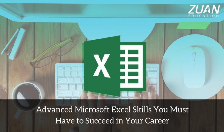 Những kỹ năng Excel nâng cao bạn cần biết – 2019