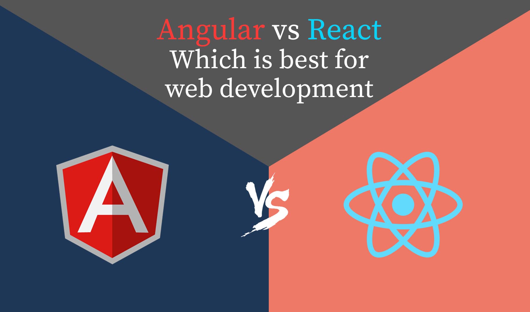 Angular vs React – Cái nào tốt nhất cho Developer?