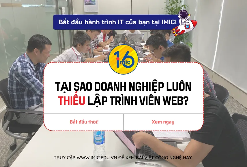 Tại sao doanh nghiệp luôn thiếu lập trình viên Web?