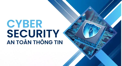 An toàn thông tin Cybersecurity